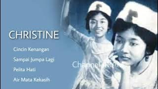 CHRISTINE, The Very Best Of : Cincin Kenangan - Sampai Jumpa Lagi - Pelita Hati - Air Mata Kekasih