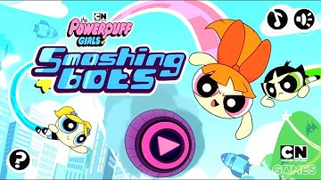 The Powerpuff Girls: Smashing Bots - Gameplay Walkthrough Part 1