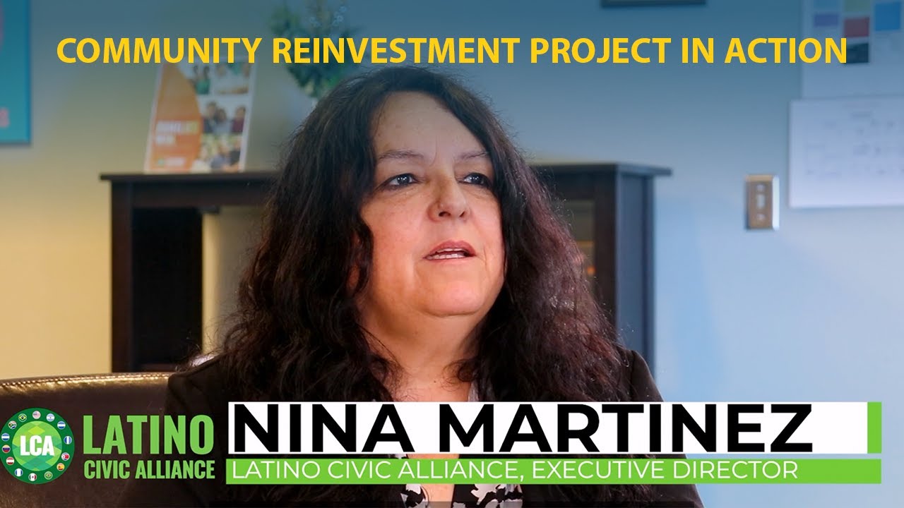 Community Reinvestment Project in Action: Latino Civic Alliance