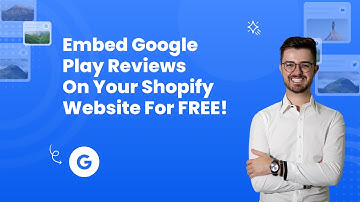 How to embed Google play reviews on Shopify?