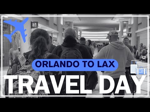 Travel Day ORLANDO to LA Video Thumbnail