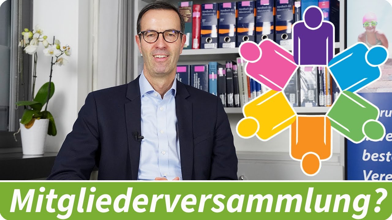 Mitgliederversammlung: Was muss ich beachten? - YouTube
