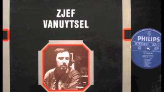 Video thumbnail of "Zjef Vanuytsel  Je kunt niet zonder de anderen"