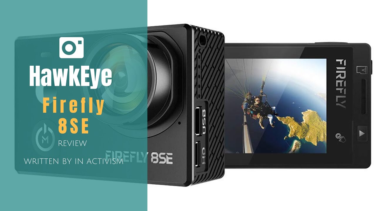 Hawkeye Firefly 8SE レビュー｜AmbarellaチップセットSonyイメージセンサー背面タッチディスプレイ搭載ハイコスパ中華 アクションカメラ 非アクティビズム。