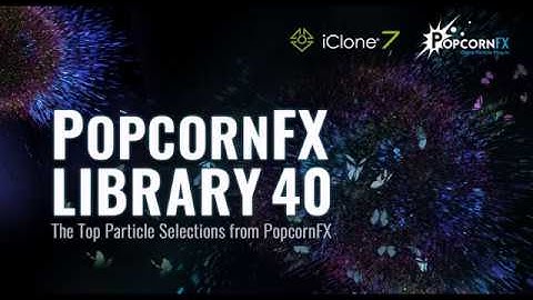PopcornFX Library 40 - Content Trailer