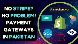 Shopify Payment Gateways in Pakistan | Stripe Alternatives | in Urdu