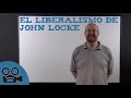 El liberalismo de John Locke