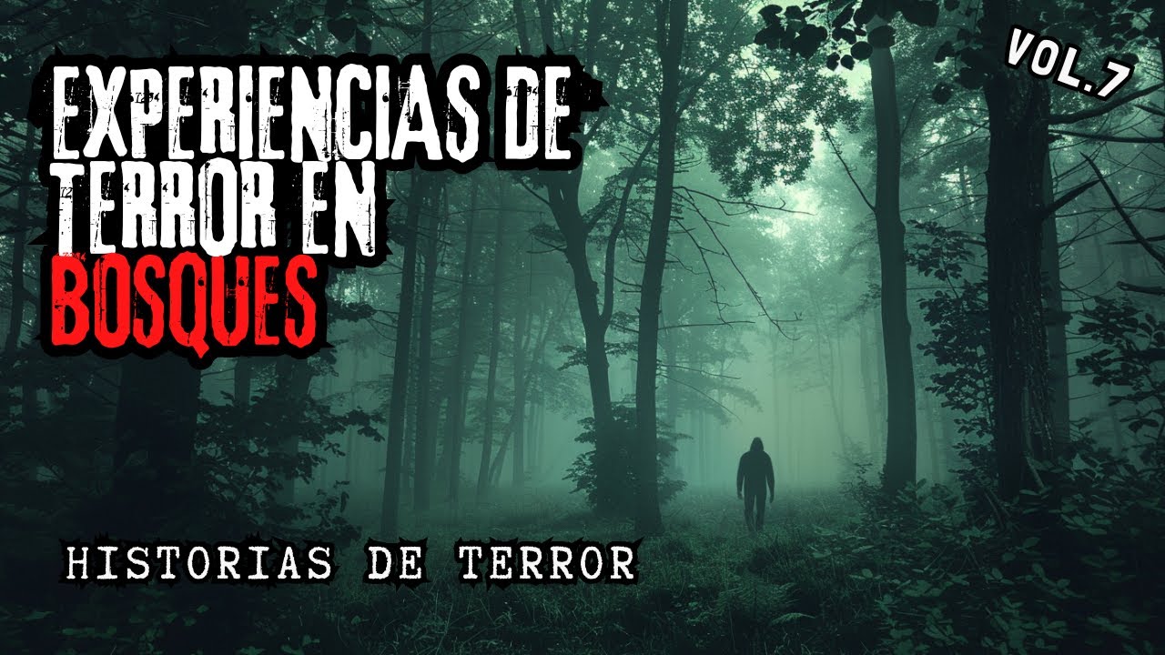 10 Relatos de Terror en Bosques/ Historias de TERROR