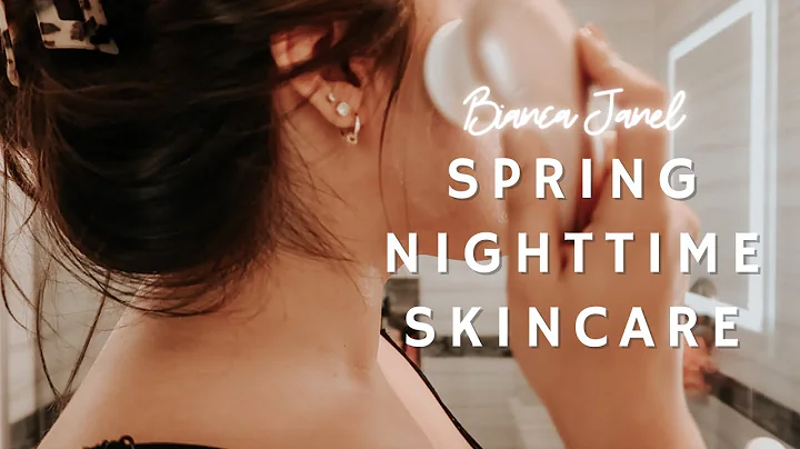 Spring 2021 Nighttime Skincare Routine | Get Unready With Me | Bianca Janel