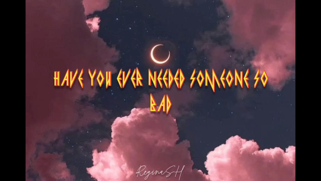 have-you-ever-needed-someone-so-bad-def-leppard-sub-espa-ol