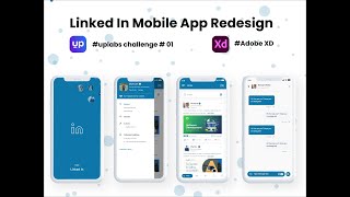 Uplabs 2020 Challenge 01 - Linked In Redesign UI in Adobe XD Tutorial