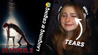 *DEADPOOL 2* HAD ME LAUGH AND CRY