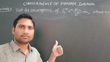 B. Sc. maths, convergence of improper integral of first kind ( abel