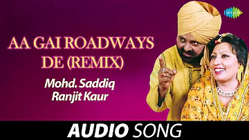 Aa Gai Roadways De (Remix) | Ranjit Kaur | Old Punjabi Songs | Punjabi Songs 2022