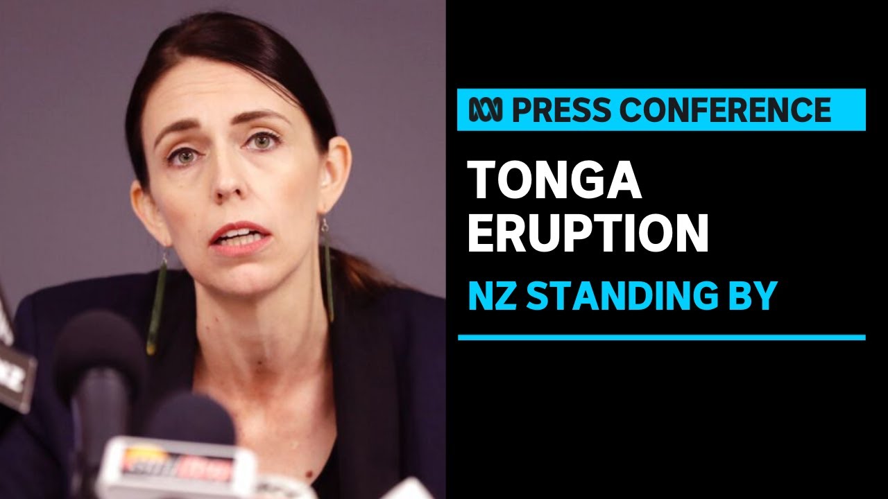 Download IN FULL: NZ Prime Minister Jacinda Ardern with an update on the Tonga volcano | ABC News
