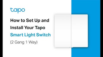 How to Set Up and Install Your Tapo Smart Light Switch (2 Gang 1 Way): Tapo S220