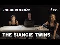 The SiAngie Twins Take A Lie Detector Test | Fuse