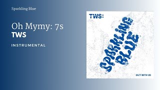 Tws - 'Oh Mymy: 7S' | Instrumental