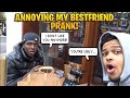 I ANNOYED MY BESTFRIEND ALL DAY PRANK **He Got MAD!**