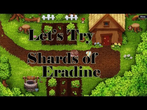 Let's Try: Shards of Eradine