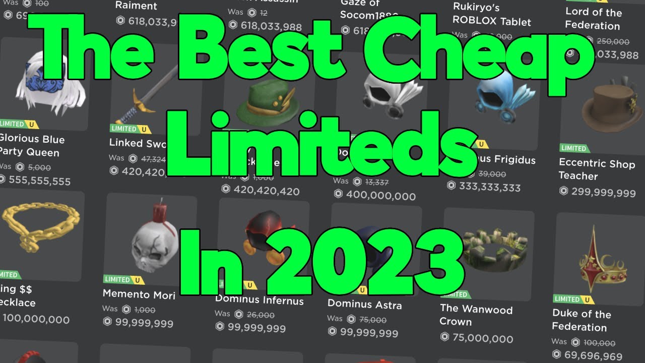 2023 What Is Cheapest Limited On Roblox limiteds welcome 