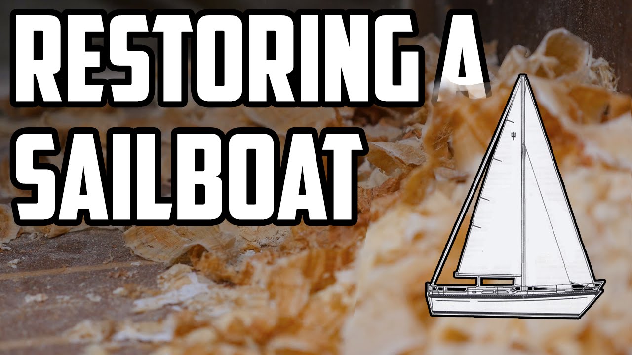 Sail Life Diy Sailboat Restoration