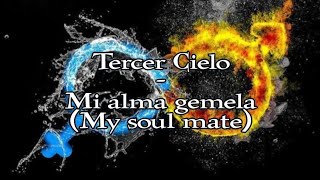 Tercer Cielo - Mi alma gemela English lyrics