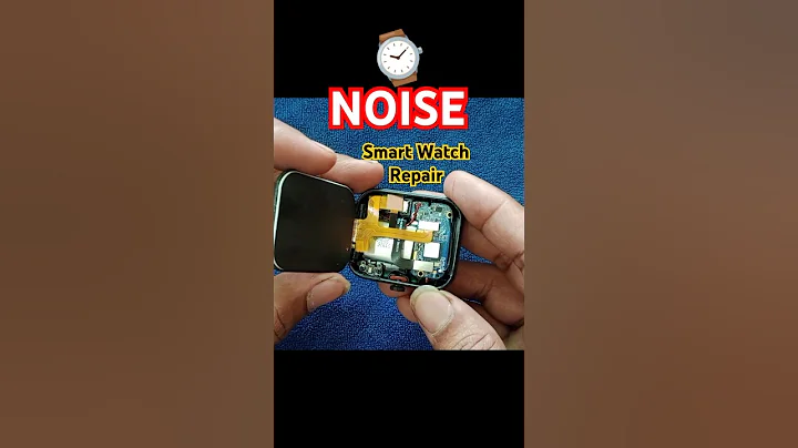 Noise Smart Watch Repair #shorts#shortsfeed #smartwatches #ytshorts #noise #smartwatch #noisewatch