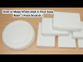 White soap base making processhow to make soap base at homewhite melt and pour soap base kfrmedia