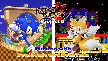 SSF2 Project B Patch 9: Playing with Beta Sonic and Beta Tails
