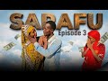 SARAFU EPISODE 3 