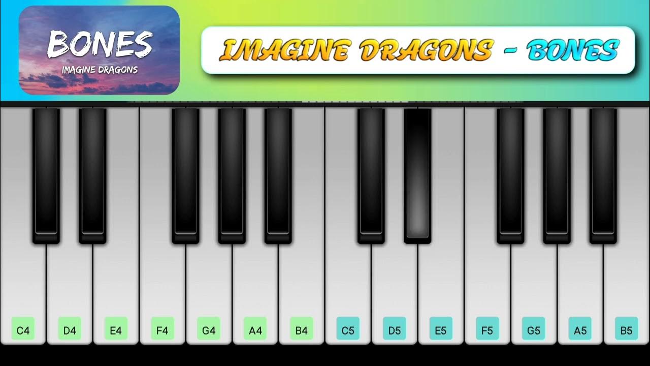 Bones Piano Tutorial Bones Imagine Dragons Piano Tutorial Easy