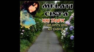 Download Lagu melati cinta .Kiki taufik cipt Jonny pap.arr:Diding z. lagu melayu MP3 Download Lagu melati cinta .Kiki taufik cipt Jonny pap.arr:Diding z. lagu melayu MP3