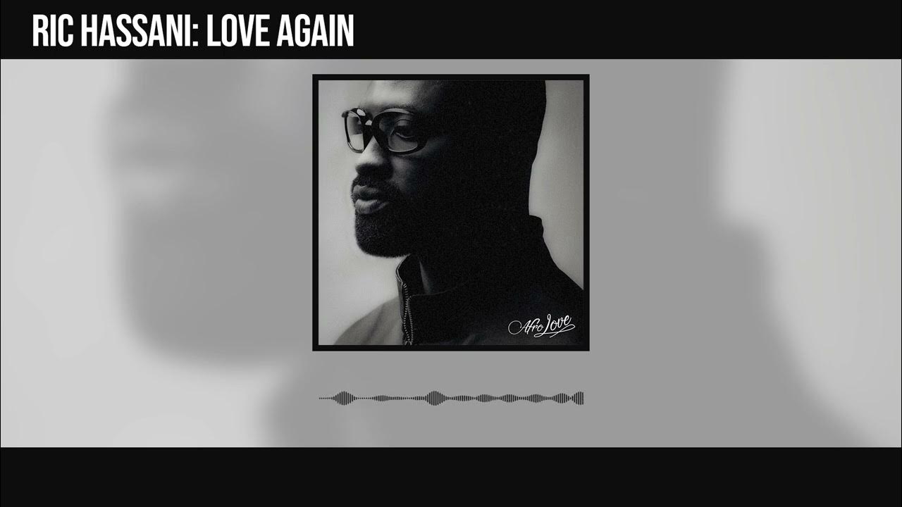 Ric Hassani - Love Again (Official Audio) Ric Hassani - Love Again (Official Audio)