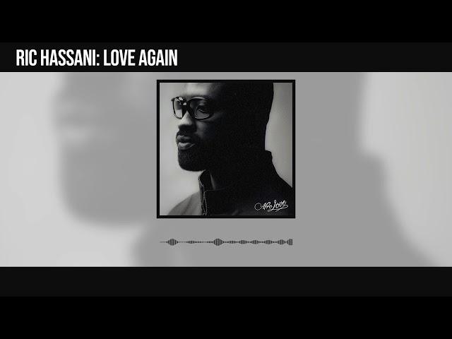 Ric Hassani - Love Again (Official Audio)