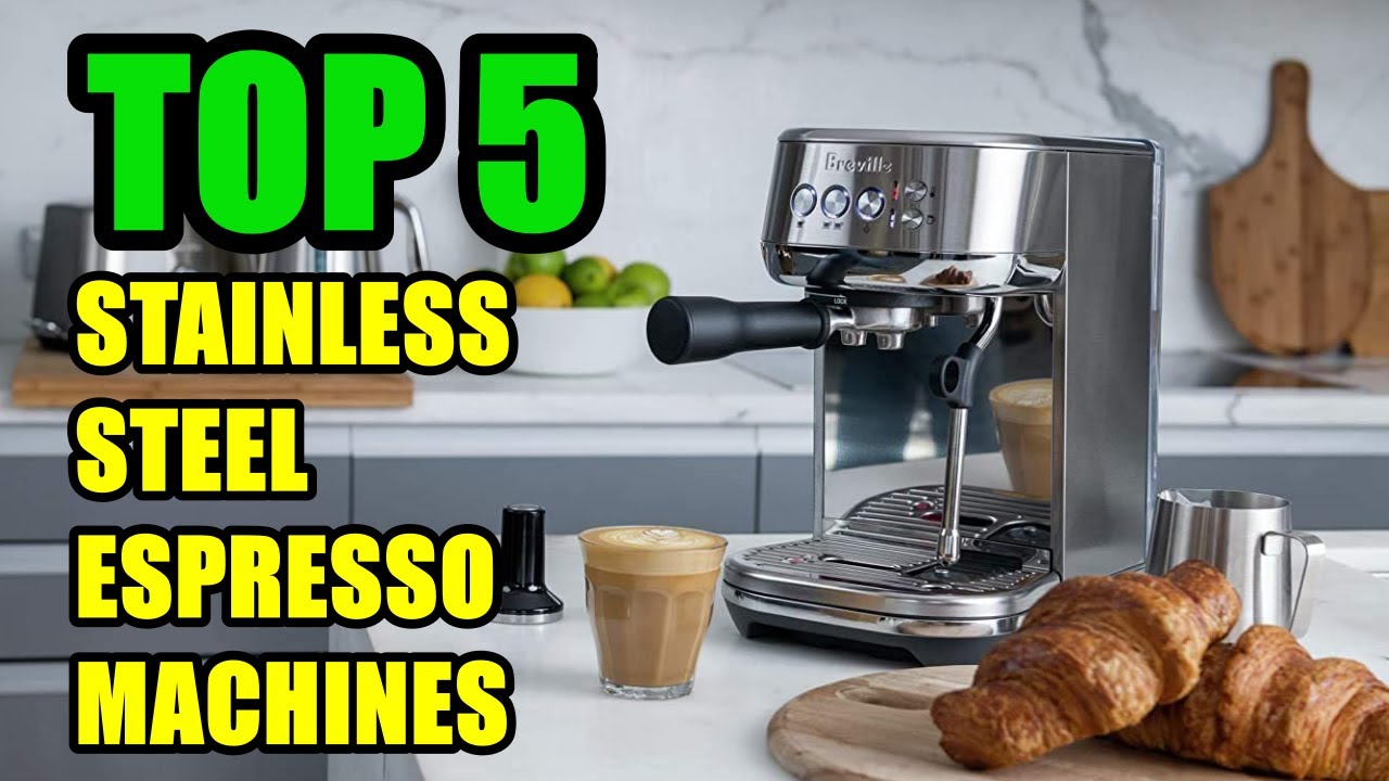 TOP 5 Best Stainless Steel Espresso Machines 2021 Special Prices