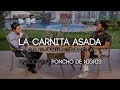 Poncho De Nigris | La Carnita Asada con Samuel García Ep. 10