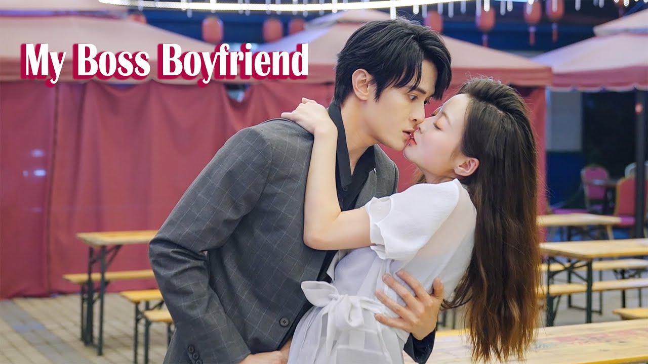 My Boss Boyfriend   Sweet Love Story Romance Drama film  Full Movie HD