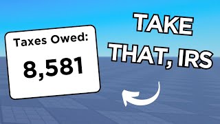 I Calculated my Taxes in Roblox