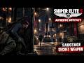 They Never Saw Me Secret Weapons Sabotage Sniper Elite 