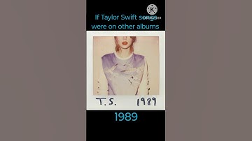 If Taylor Swift songs were on other albums (The 1989 Edition) #taylorswift #erastour #swift