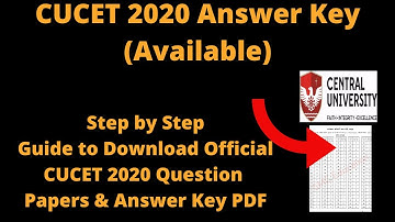 CUCET 2020 Answer Key (Released) - How to Check Official CUCET 2020 Question Papers & Answer Key PDF