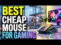 🔥🔥Top 6 Best Cheap Mouse for Gaming 💥 Ultimate Budget Picks You Must See!