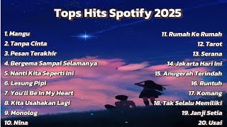 Top Hits Spotify Indonesia 2025 | 100% No Iklan‼️ Lagu Viral Indonesia 2025 yang Wajib Kamu Dengerin