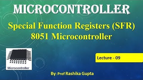 #SFR#8051MC#English   Lecture no: 09  Special Function Register Of 8051 Microcontroller.