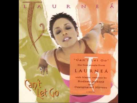 Laurnea-Can't Let Go (Dark Child Mix) (1997)