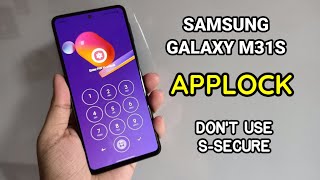 Samsung Galaxy M31S : The Best AppLock For Your Phone