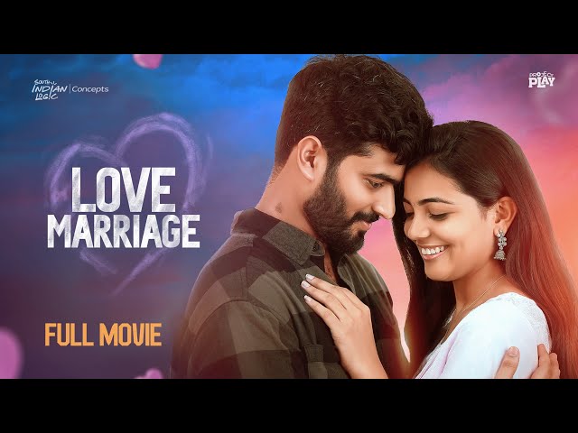 Love Marriage | Telugu Full Movie 2024 | Project Play | South Indian Logic class=