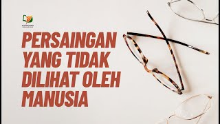Persaingan yang Tidak Dilihat oleh Manusia