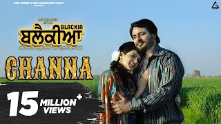 Channa : Mannat Noor | Feroz Khan | Dev Kharoud | Ihana Dhillon | Punjabi Song